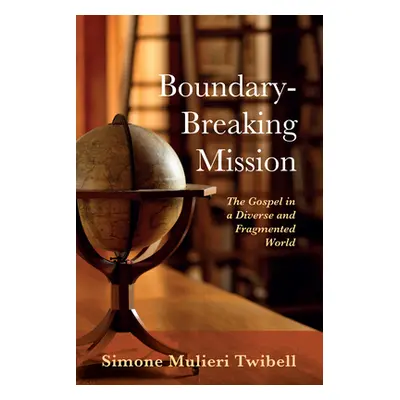 "Boundary-Breaking Mission" - "" ("Twibell Simone Mulieri")