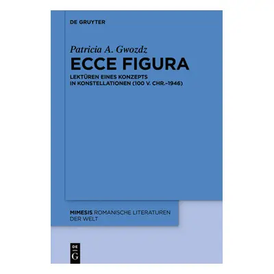 "Ecce figura" - "" ("Gwozdz Patricia A.")