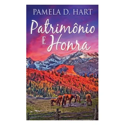 "Patrimnio e Honra" - "" ("Hart Pamela D.")