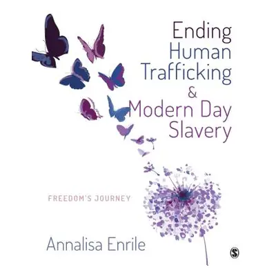 "Ending Human Trafficking and Modern-Day Slavery: Freedom's Journey" - "" ("Enrile Annalisa")