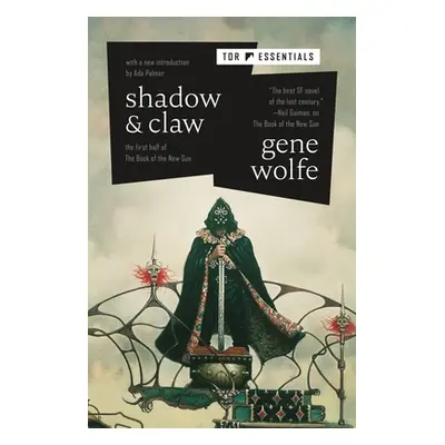 "Shadow & Claw: The First Half of the Book of the New Sun" - "" ("Wolfe Gene")