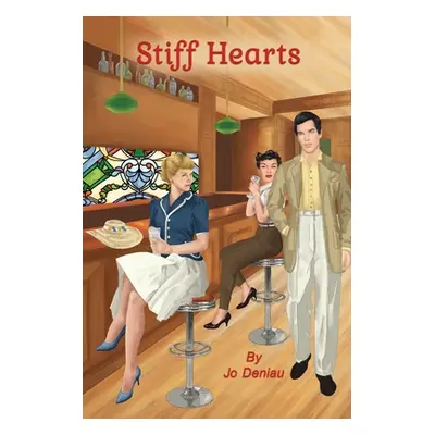 "Stiff Hearts" - "" ("Deniau Jo")