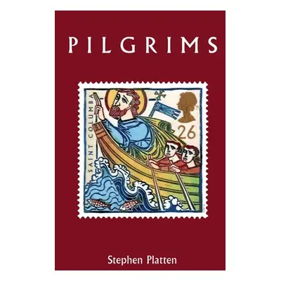 "Pilgrims: Pathways of Christian Life" - "" ("Platten Stephen")