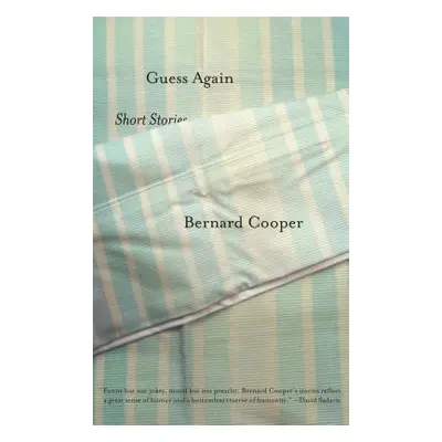 "Guess Again: Short Stories" - "" ("Cooper Bernard")