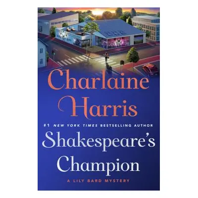 "Shakespeare's Champion: A Lily Bard Mystery" - "" ("Harris Charlaine")