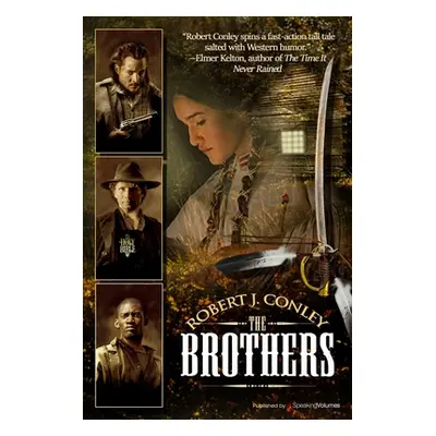 "The Brothers" - "" ("Conley Robert J.")