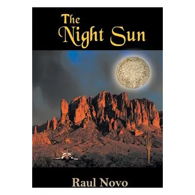 "The Night Sun" - "" ("Novo Raul")