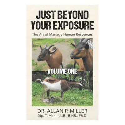 "Just Beyond Your Exposure" - "" ("Miller Allan")