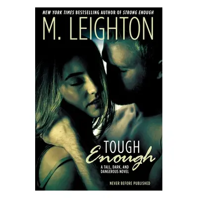 "Tough Enough" - "" ("Leighton M.")