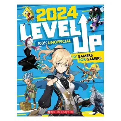 "Level Up 2024" - "" ("Scholastic")