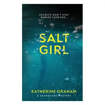 "Salt Girl" - "" ("Graham Katherine")