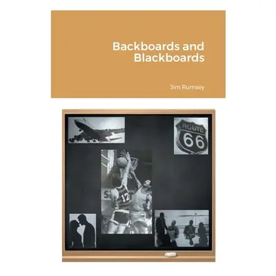 "Backboards and Blackboards" - "" ("Rumsey Jim")