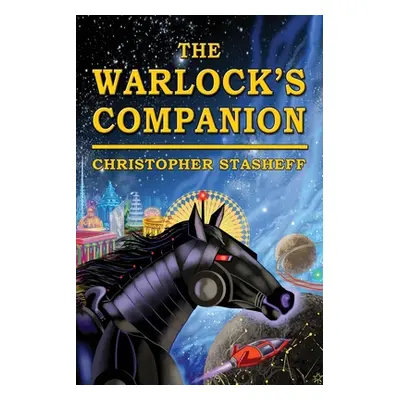 "The Warlock's Companion" - "" ("Stasheff Christopher")