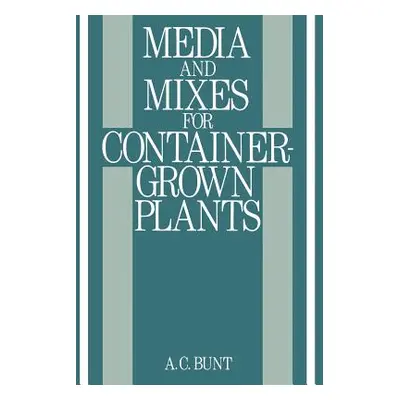 "Media and Mixes for Container-Grown Plants: A Manual on the Preparation and Use of Growing Medi