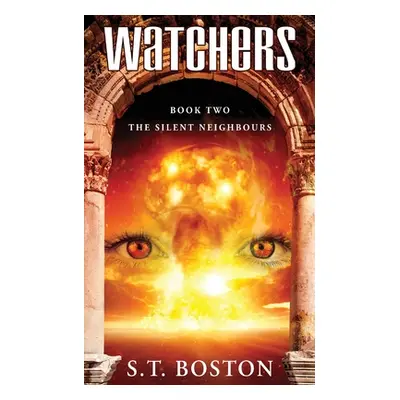 "Watchers II - The Silent Neighbours" - "" ("Boston S. T.")