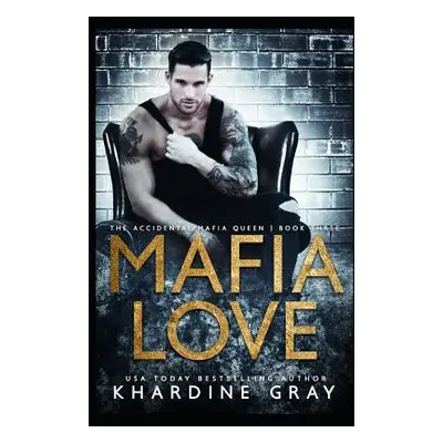 "Mafia Love" - "" ("Gray Khardine")