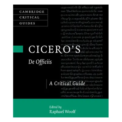 "Cicero's De Officiis" - "" ("Woolf Raphael")