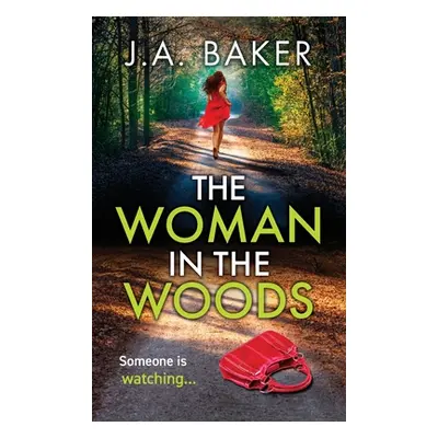 "The Woman In The Woods" - "" ("Baker J. A.")