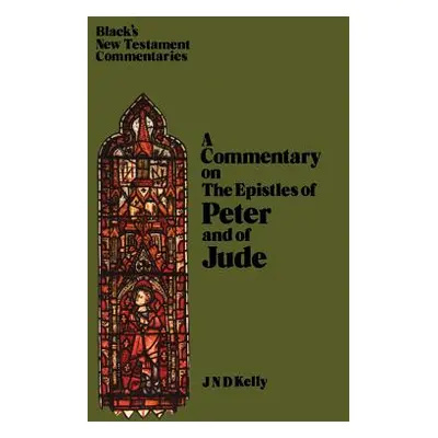 "Epistles of Peter and Jude" - "" ("Kelly J. N. D.")