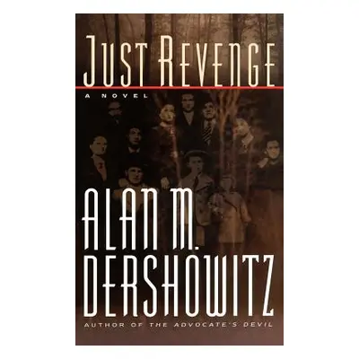 "Just Revenge" - "" ("Dershowitz Alan M.")