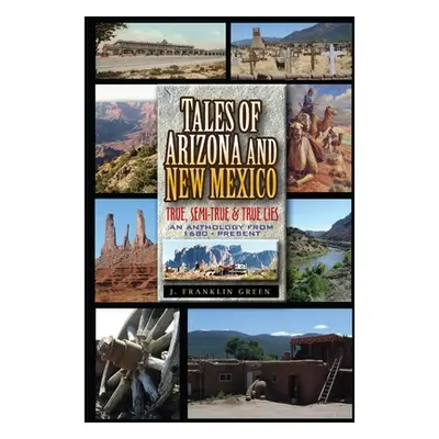 "Tales of Arizona & New Mexico" - "" ("Green John")