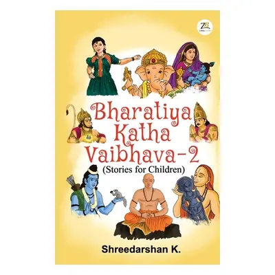 "Bharatiya Katha Vaibhava 2" - "" ("K Shreedarshan")