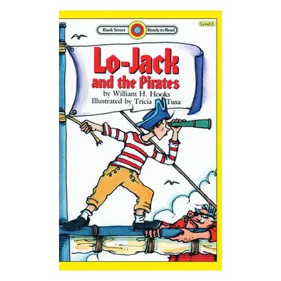 "Lo-Jack and the Pirates: Level 3" - "" ("Hooks William H.")