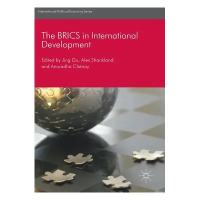 "The BRICS in International Development" - "" ("Gu Jing")