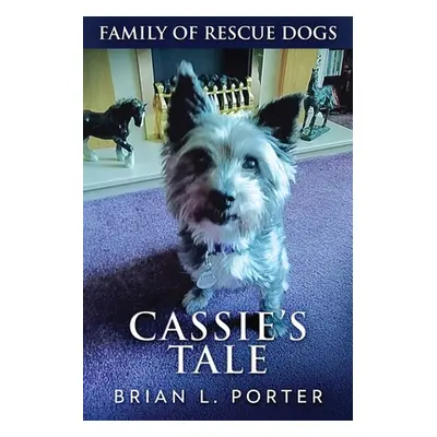 "Cassie's Tale" - "" ("Porter Brian L.")