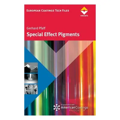 "Special Effect Pigments" - "" ("Pfaff Gerhard")