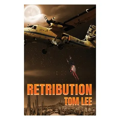 "Retribution" - "" ("Lee Tom")