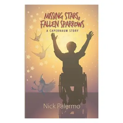 "Missing Stars, Fallen Sparrows" - "" ("Palermo Nick")