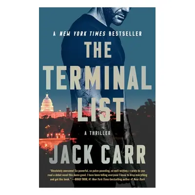 "The Terminal List, 1: A Thriller" - "" ("Carr Jack")