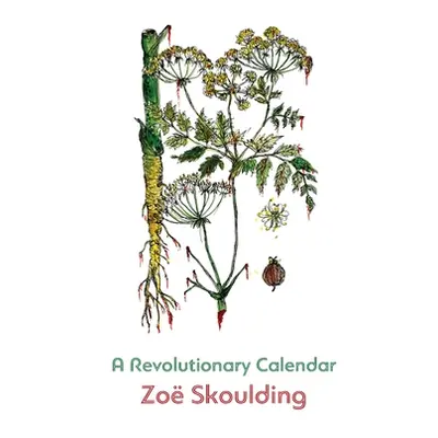 A Revolutionary Calendar (Skoulding Zo)