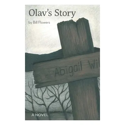 "Olav's Story" - "" ("Flowers Bill")