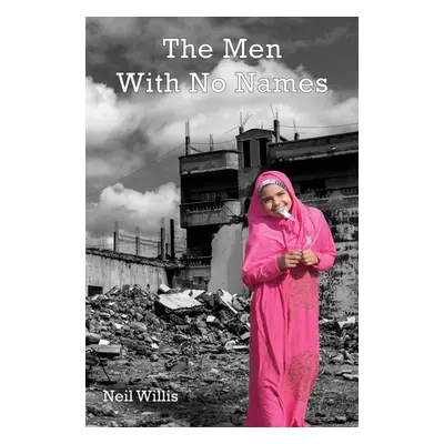 "The Men With No Names" - "" ("Willis Neil")