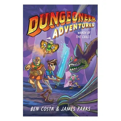 "Dungeoneer Adventures 2: Wrath of the Exiles" - "" ("Costa Ben")