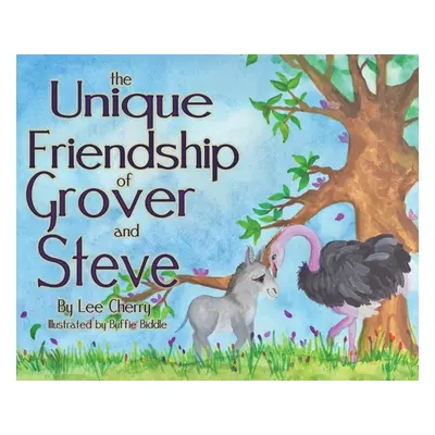 "The Unique Friendship of Grover and Steve" - "" ("Cherry Lee")