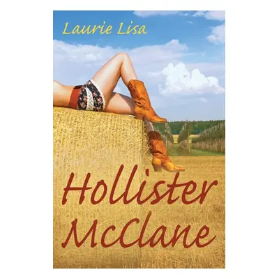 "Hollister McClane" - "" ("Lisa Laurie")