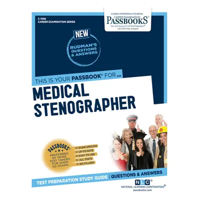 "Medical Stenographer (C-1368): Passbooks Study Guide Volume 1368" - "" ("National Learning Corp