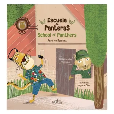 "Escuela de Panteras: School of Panthers" - "" ("Ramrez Amrico")