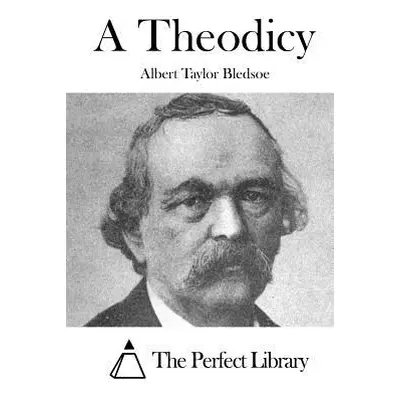 "A Theodicy" - "" ("The Perfect Library")