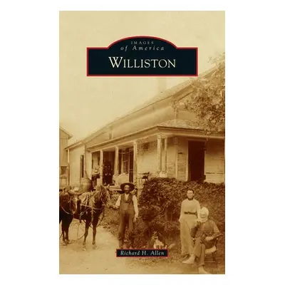 "Williston" - "" ("Allen Richard H.")