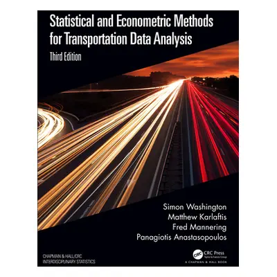 "Statistical and Econometric Methods for Transportation Data Analysis" - "" ("Washington Simon")