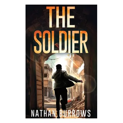 "The Soldier" - "" ("Burrows Nathan")