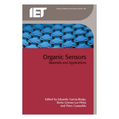 "Organic Sensors: Materials and Applications" - "" ("Garcia-Breijo Eduardo")