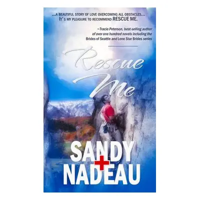 "Rescue Me" - "" ("Nadeau Sandy")