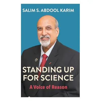 "Standing Up for Science" - "" ("Karim Salim S. Abdool")