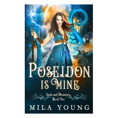 "Poseidon is Mine: Paranormal Romance Reverse Harem" - "" ("Young Mila")