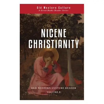 "Nicene Christianity: The Age of Creeds and Councils" - "" ("Callihan Wesley J.")